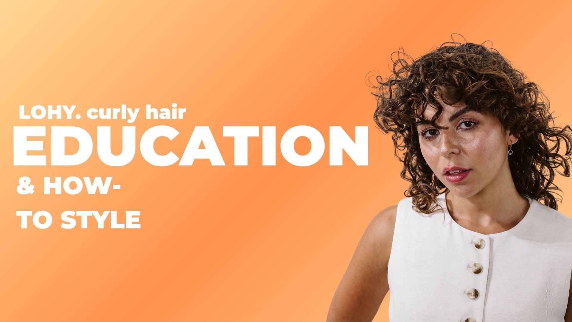 LOHY. curly hair education and how to style link to their education page